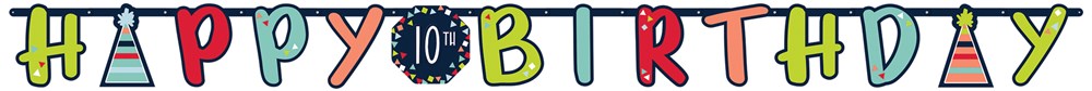Colorful jumbo letter banner spelling "HAPPY 10TH BIRTHDAY" with mixed blue, green, orange, yellow, and red letters.