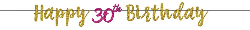 Pink-gold foil 30th birthday banner with cursive "Happy 30th Birthday" lettering.