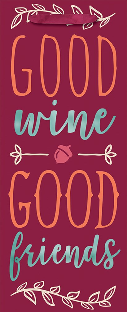 Red fabric bottle bag with orange and teal lettering reading "Good wine Good friends," accented with leaf and grapevine.