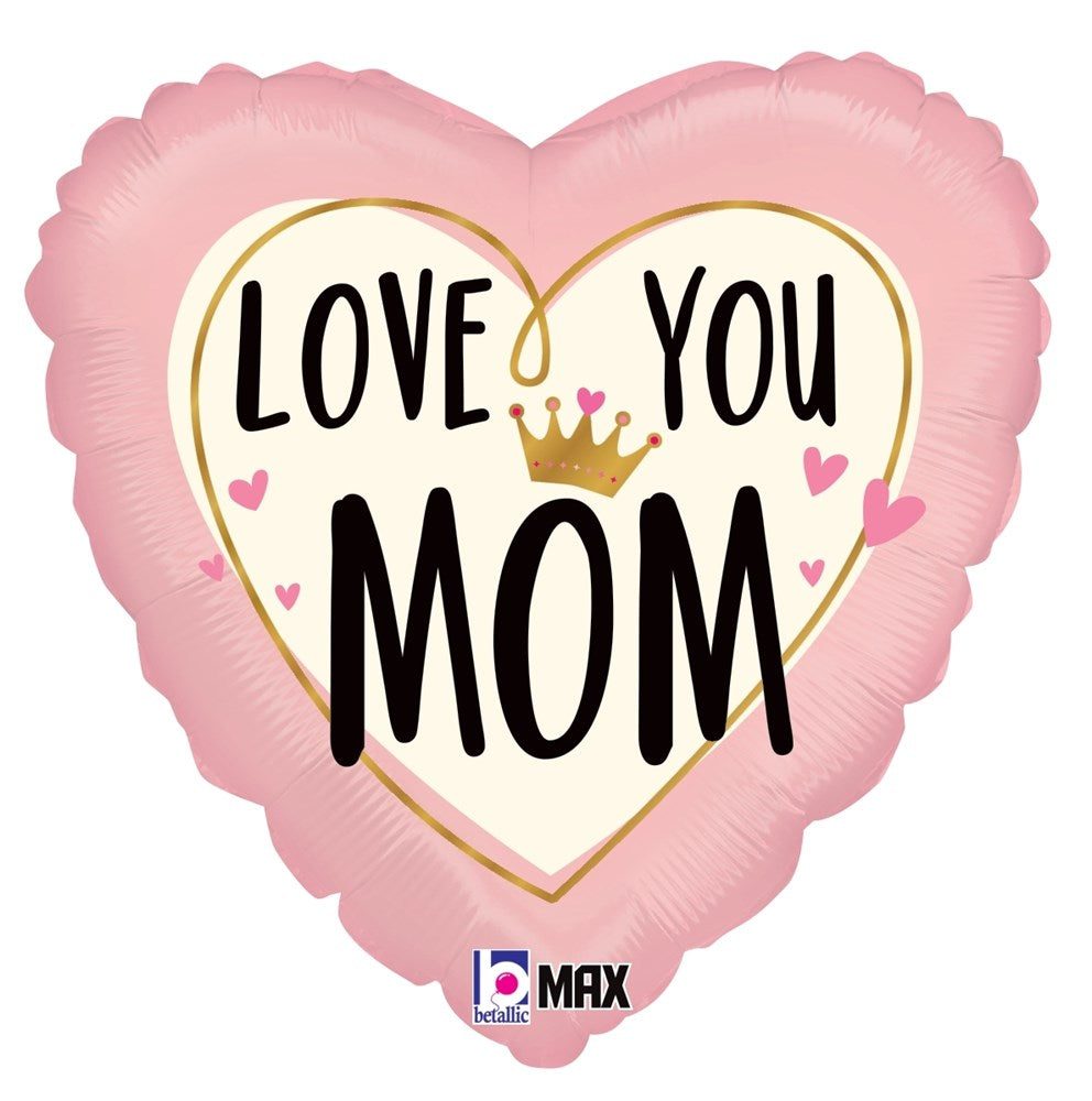 Pink foil heart balloon with gold crown and "Love You Mom" text in black and pink hearts.