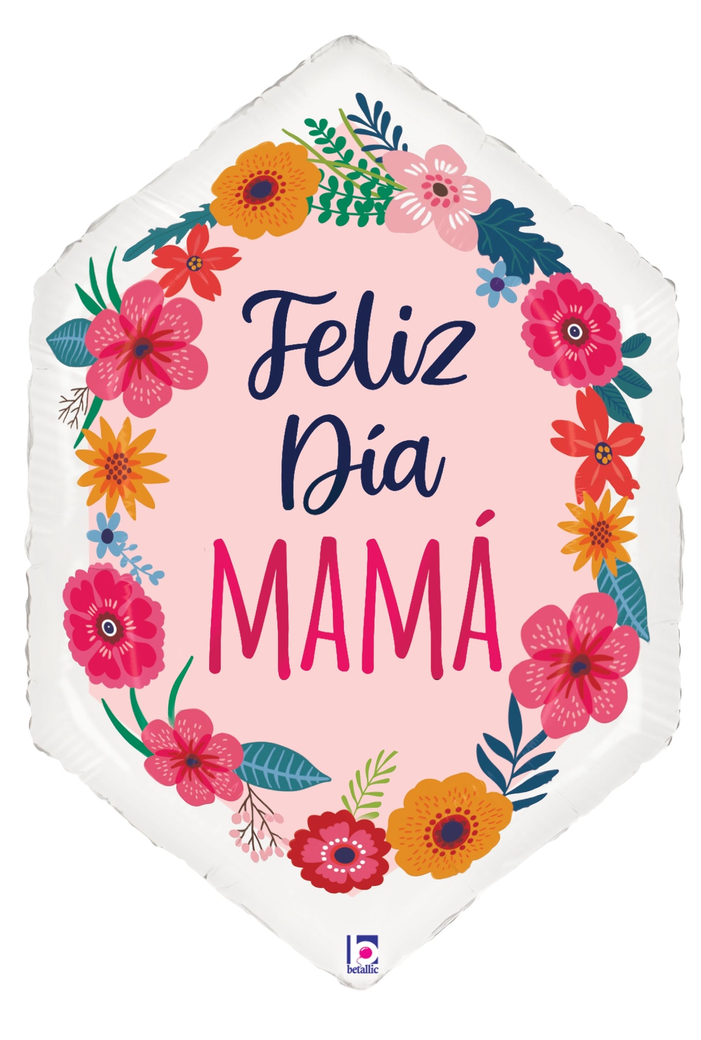 Diamond-shaped foil balloon with colorful floral border and "Feliz Día Mamá" text in blue and pink letters.