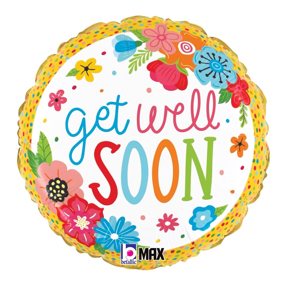 Round foil balloon with colorful floral border and "get well SOON" in mixed bright letters.