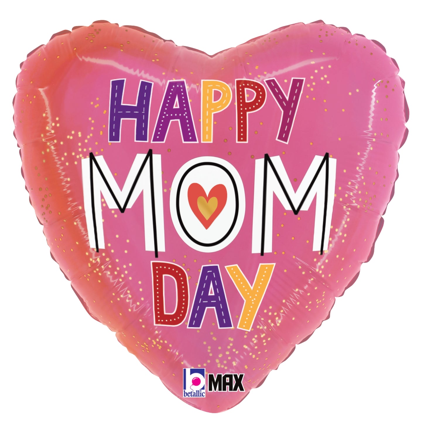 Pink heart-shaped foil balloon with colorful "Happy Mom Day" text and small red heart in the center.