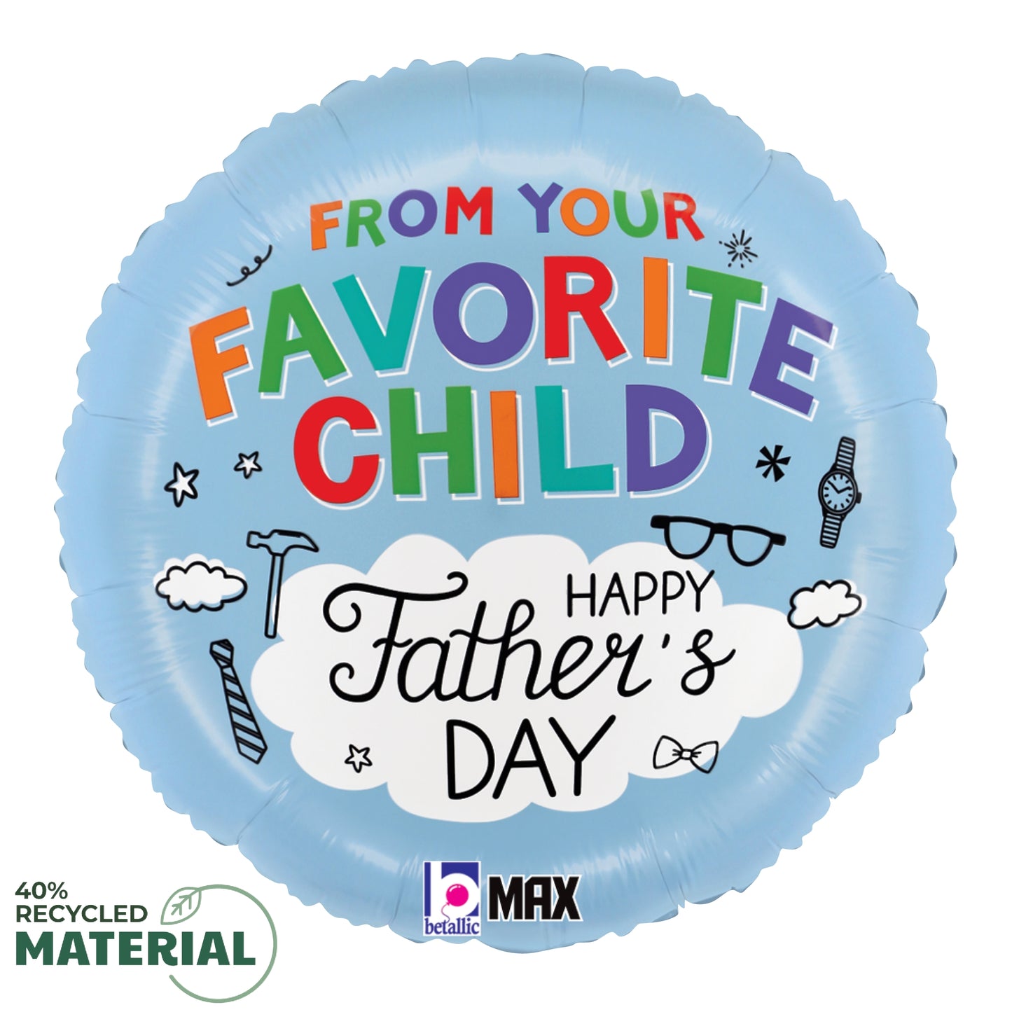 Round light blue foil balloon with colorful "From Your Favorite Child" text and black doodles, featuring "Happy Father's.