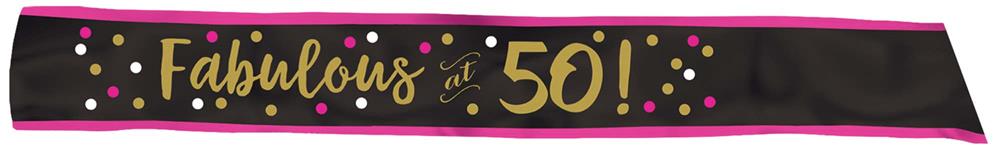 Black fabric sash with pink border, gold glitter "Fabulous 50!" text and confetti accents.