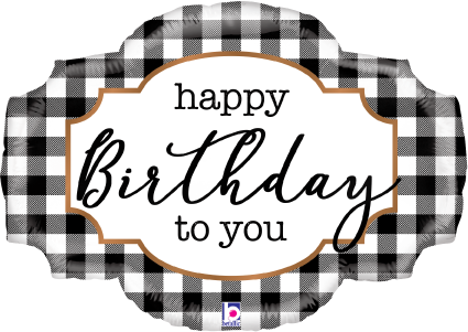 25-inch foil balloon with black and white buffalo plaid and "happy Birthday to you" text in script and serif fonts.
