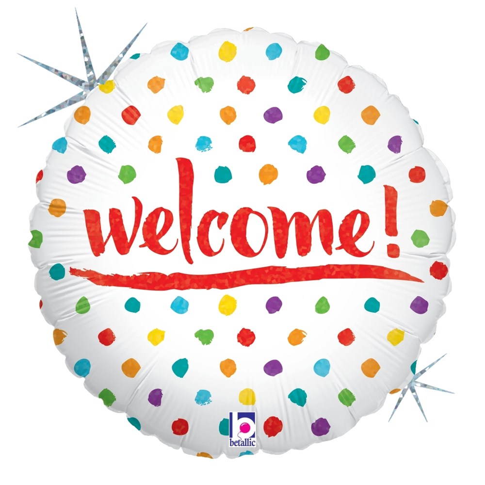 Round white holographic balloon with colorful polka dots and red "welcome!" text in playful font.