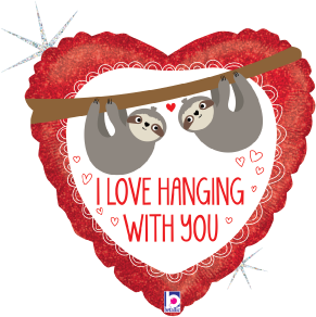 Heart-shaped holographic balloon with red scalloped edges, two sloths hanging on a branch, and "I Love Hanging With You".