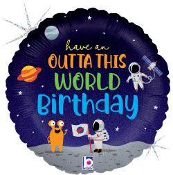 18-inch round holographic balloon with outer space design, featuring planets, astronauts, and "Have an Outta This World.