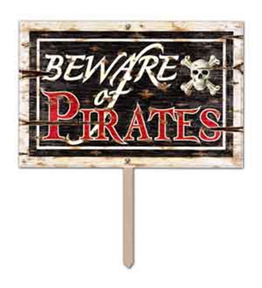 Rectangular wooden yard sign with black background, white distressed border, skull and crossbones, and "Beware of Pirates".