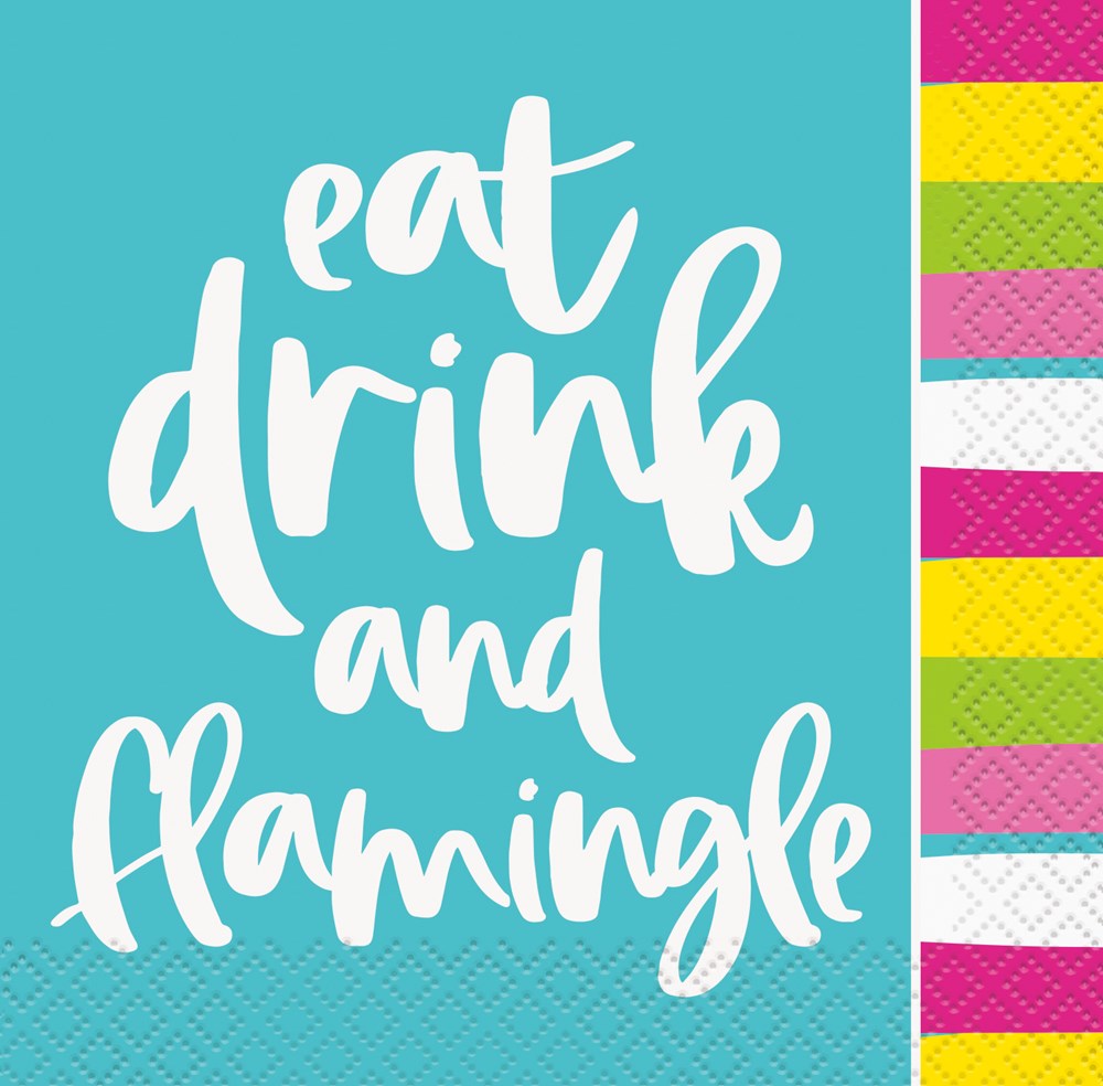 Turquoise napkin with white "eat drink and flamingle" text and striped pink, yellow, green, and white patterned edges.