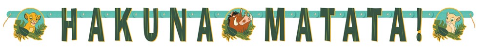 Large jointed banner with "HAKUNA MATATA!" in green letters, featuring colorful Lion King character cutouts.