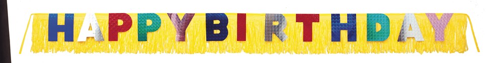 Colorful giant fringe banner spelling "HAPPY BIRTHDAY" in bold block letters with alternating yellow, red, pink, blue, and.