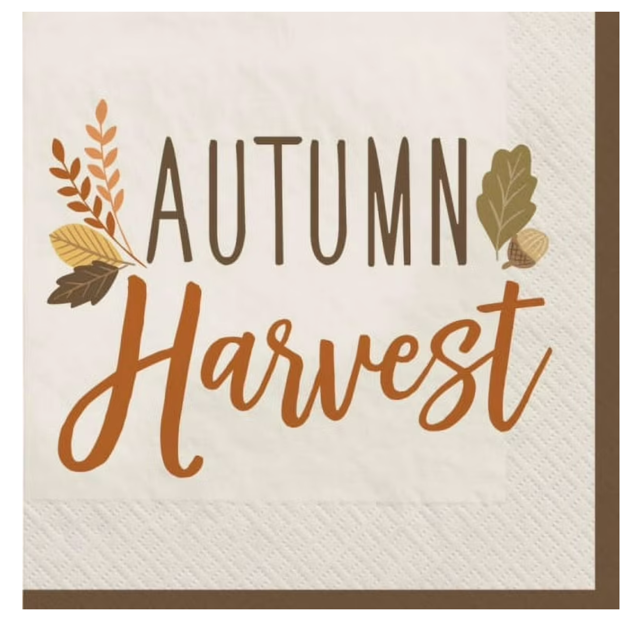 White paper napkin with brown border and "Autumn Harvest" text in brown and orange, decorated with fall leaves.