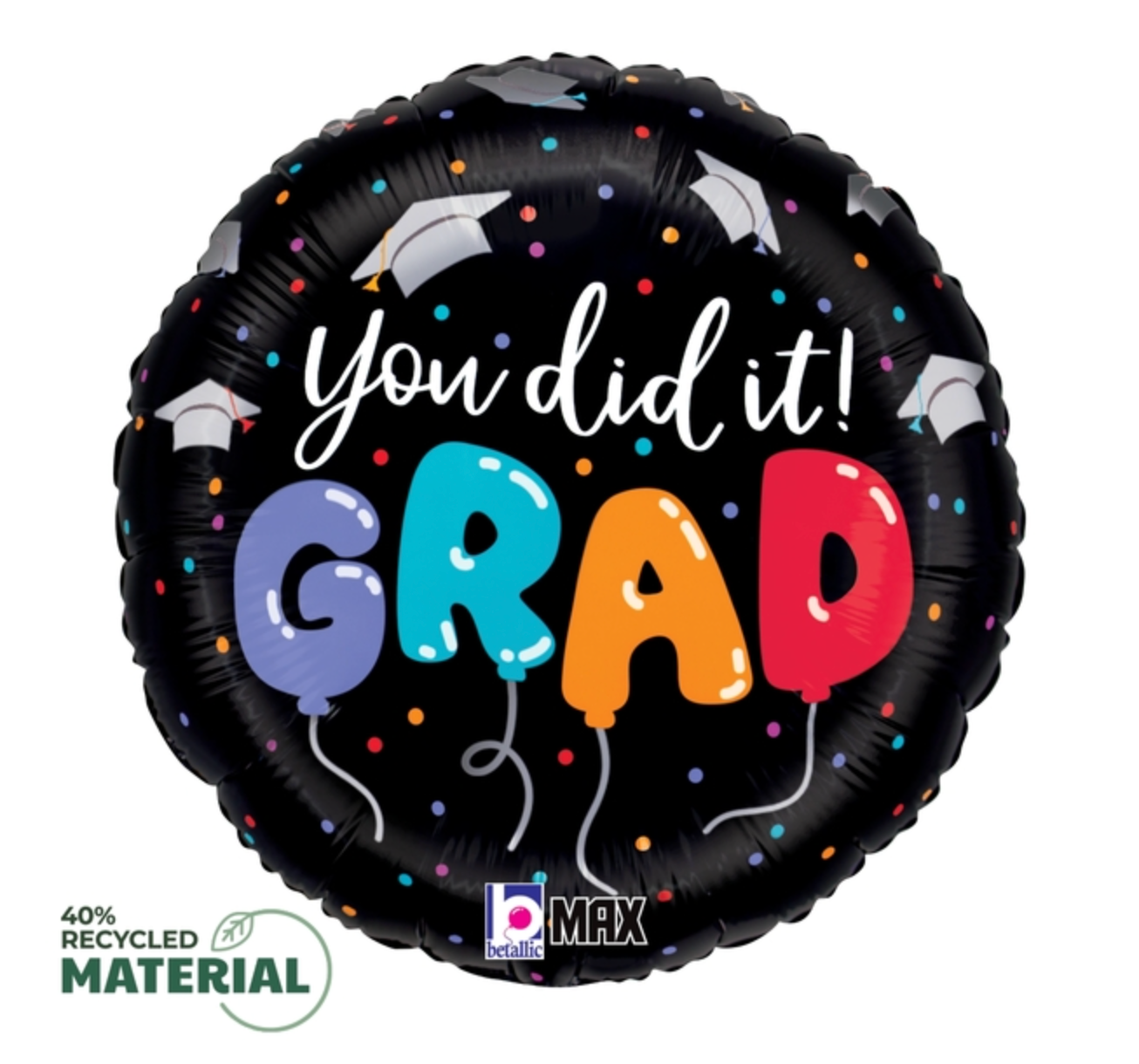 Betallic You Did It Grad Balloon Letters 18 inch Round Foil Balloon 1ct