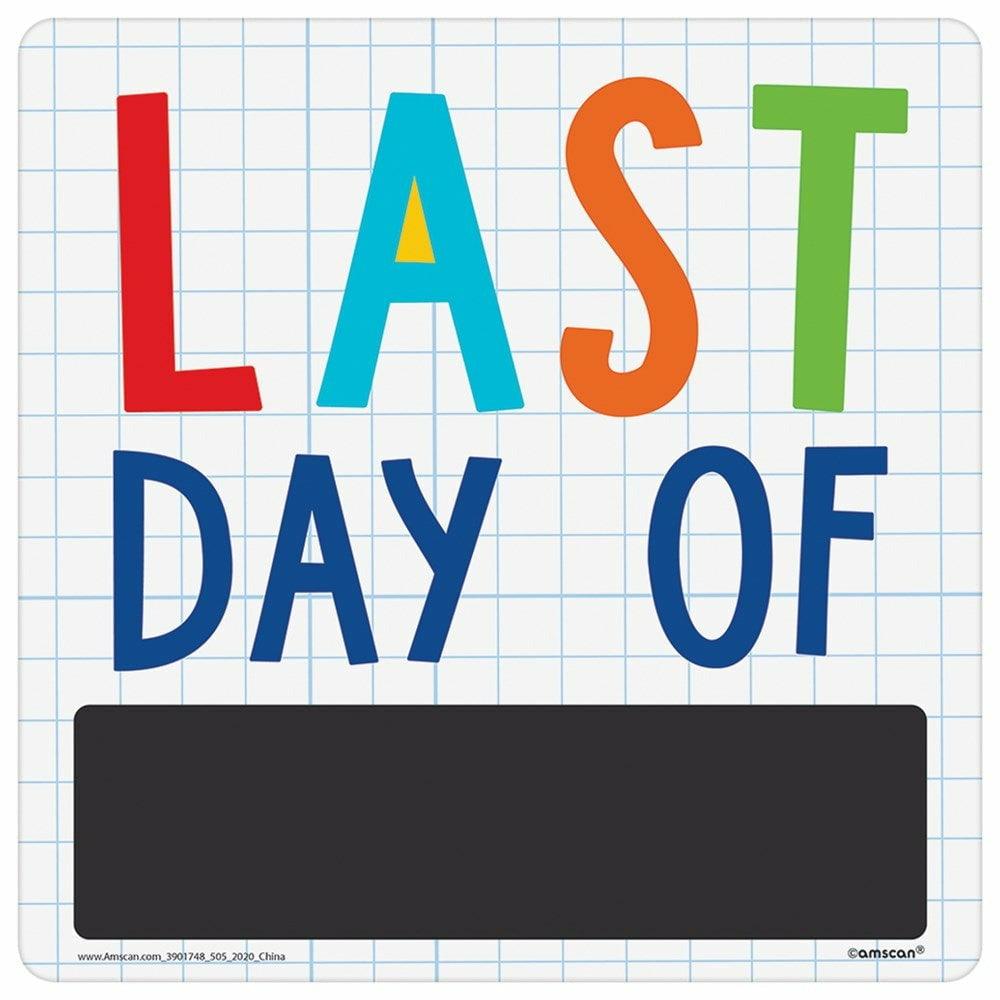 First or Last Day Of School 1ct Photo Props - Toy World Inc