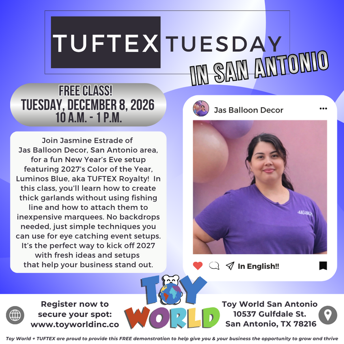 San Antonio, TX - Tuftex Tuesday with Jas Balloon Decor