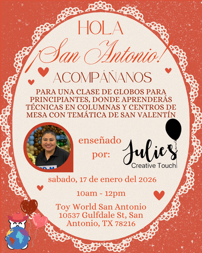 Beginner Balloon Class - Julies Creative Touch - San Antonio