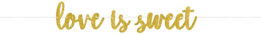 Love Is Sweet Gold Glitter Banner 1ct