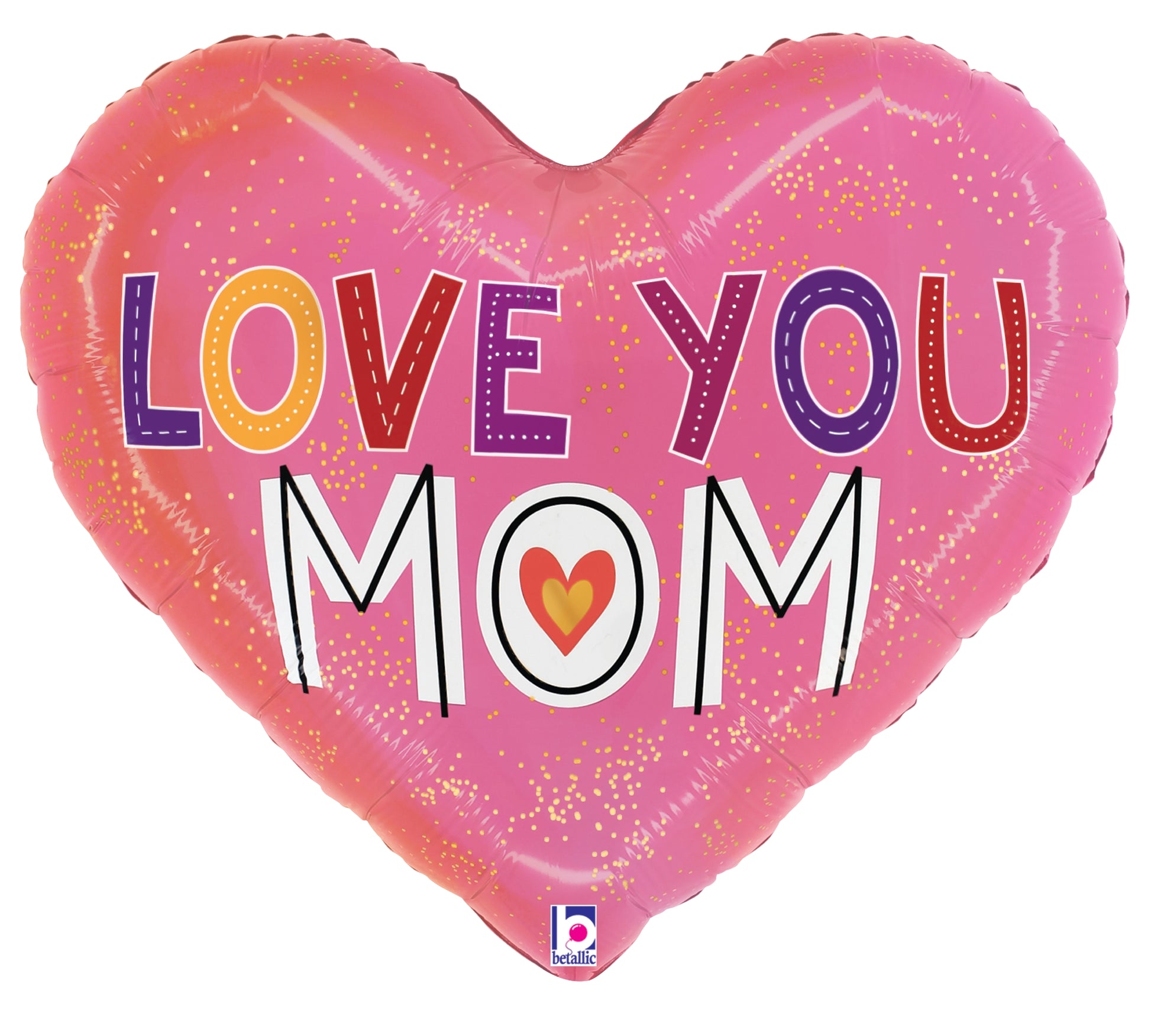 Pink heart-shaped foil balloon with multicolored "Love You Mom" text and small golden heart detail.