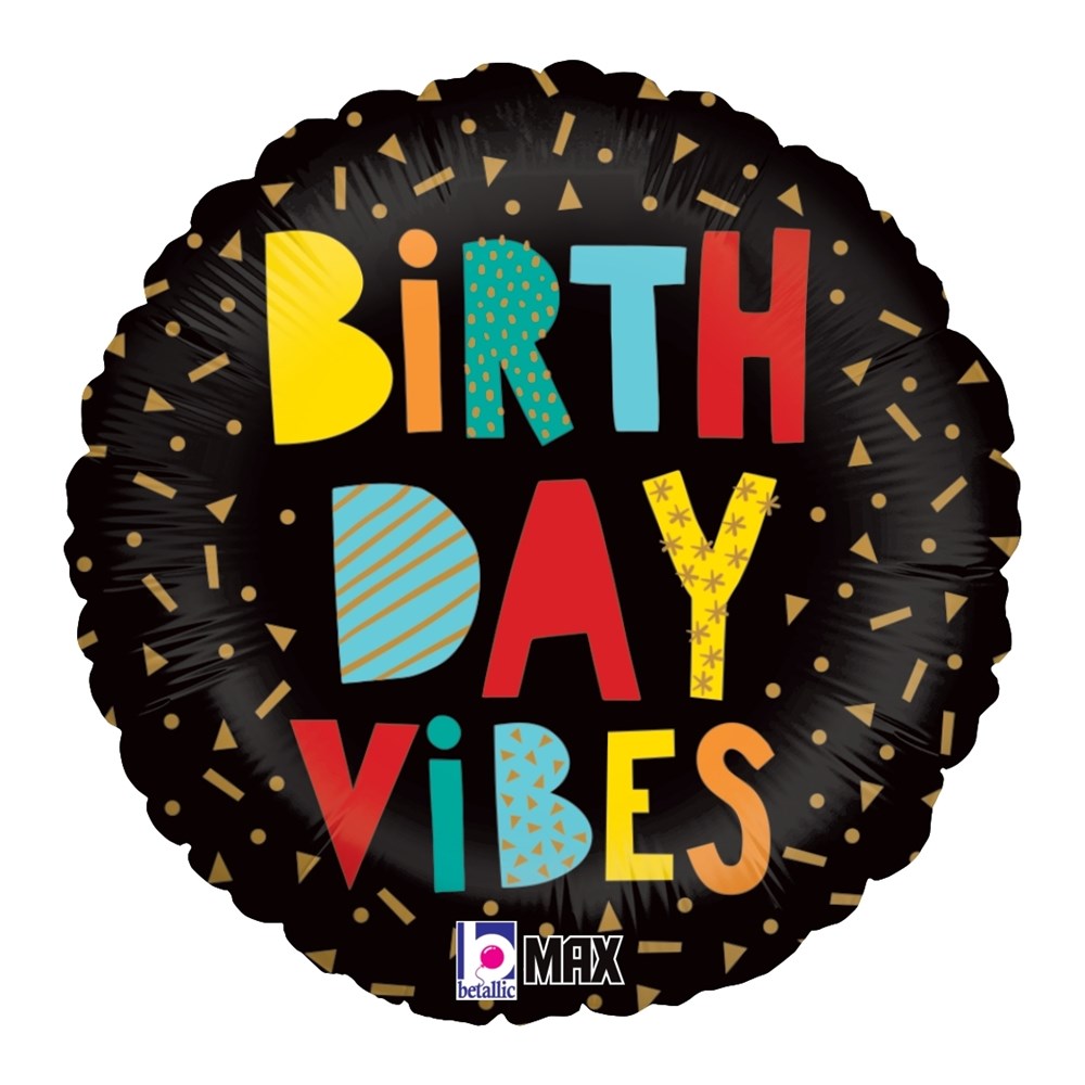 Black round foil balloon with colorful "Birthday Vibes" text and confetti patterns.