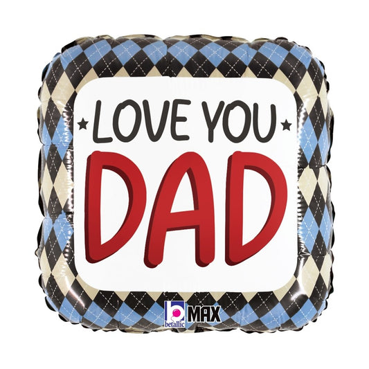 Rounded square balloon with blue, black, and white argyle border and "Love You Dad" text in black and red.