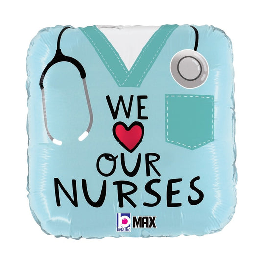 Light blue rounded square foil balloon with stethoscope illustration and "We ♥ Our Nurses" text in black and red.