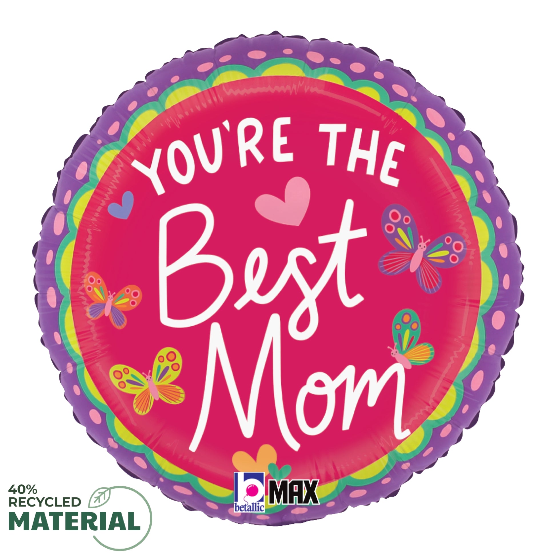 Round pink foil balloon with purple scalloped edge, featuring colorful butterflies and white script reading "You're the Best