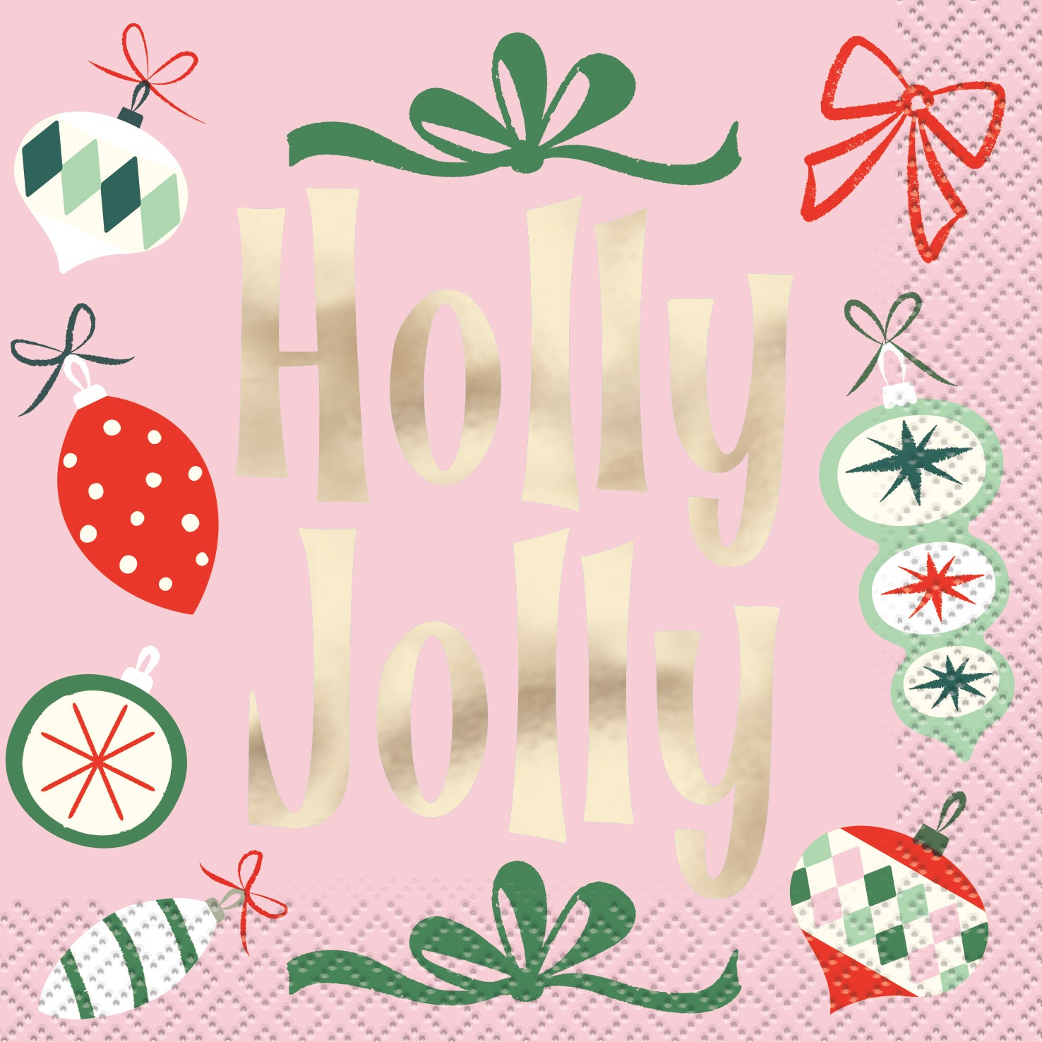 Pink Christmas napkin with gold foil "Holly Jolly" text and red, green, and white vintage ornament designs.