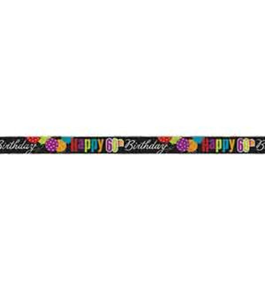 Black foil banner with colorful "Happy 60th Birthday" text and multicolored confetti designs.