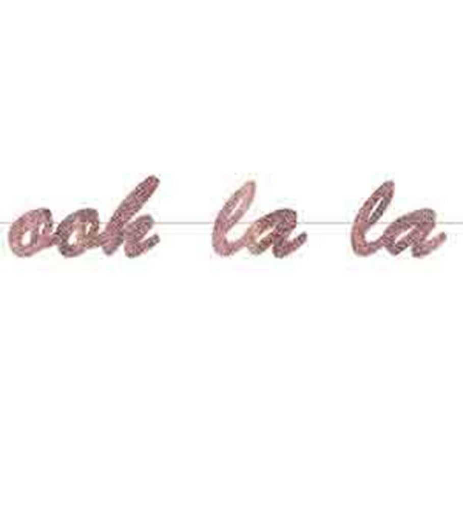 Rose gold glitter cursive script "ooh la la" banner streamer with connected letters.