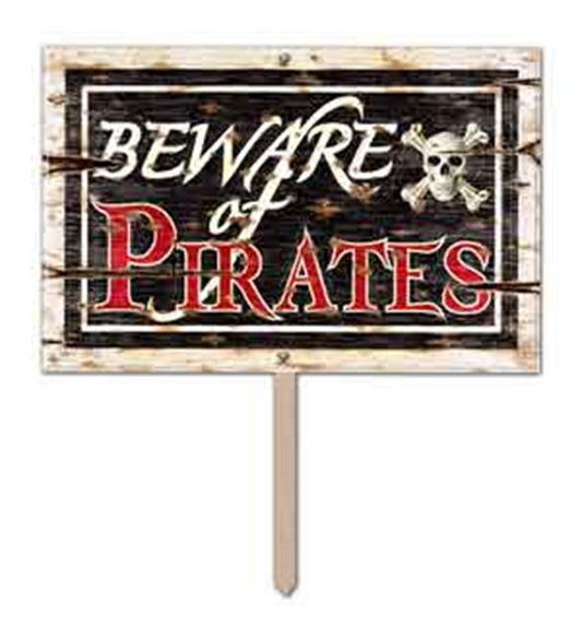 Rectangular wooden yard sign with black background, white distressed border, skull and crossbones, and "Beware of Pirates".