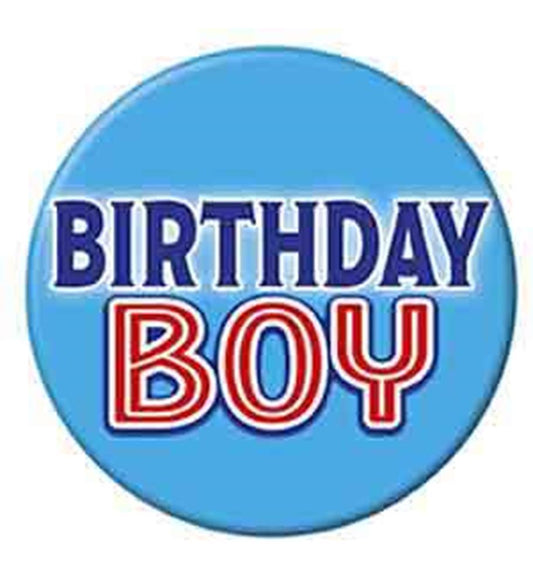 Blue round button with "Birthday Boy" in bold blue and red letters, 3 inches diameter.