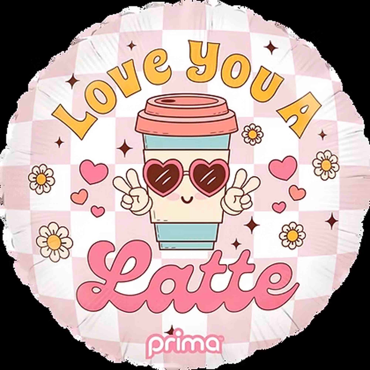 Round pink and white checkered balloon with cartoon coffee cup wearing heart-shaped sunglasses and "Love You A Latte" text.