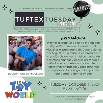 TUFTEX TUESDAYS with Decorations by Miguelito