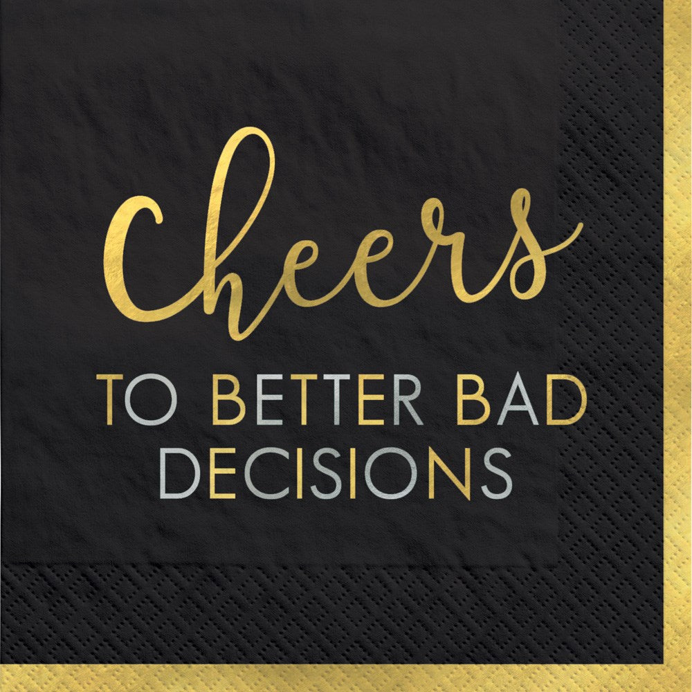 Black beverage napkins with gold foil script "Cheers" and silver text "To Better Bad Decisions," 16-count pack.